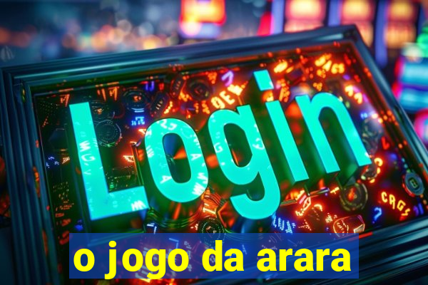 o jogo da arara